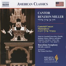 Miller, Benzion: Cantor Benzion Miller Sings Cantorial Concert Masterpieces - Benzion Miller