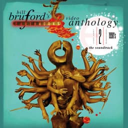 Video Anthology, Vol. 2: The 1990s ] - Bill Bruford's Earthworks