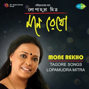 Mone Rekho - Lopamudra Mitra