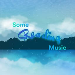 Some Reading Music - Some Work Music