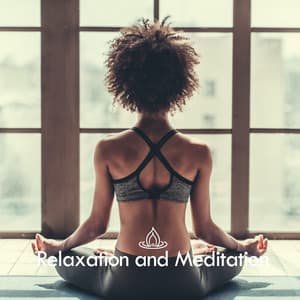 Relaxation and Meditation - Yoga Hatha