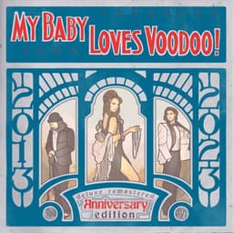 Loves Voodoo! - MY BABY