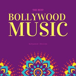 The Best Bollywood Music - Ishaan Patel