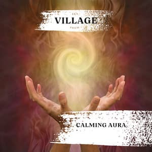 Calming Aura - Zen from Village