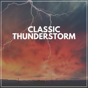 Classic Thunderstorm - Stormy Station