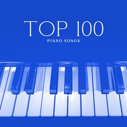 TOP 100 PIANO SONGS: Best Relaxing Piano Music For Meditation, Sleep, Zen New Age, Healing, Total Inner Peace - Serene Piano