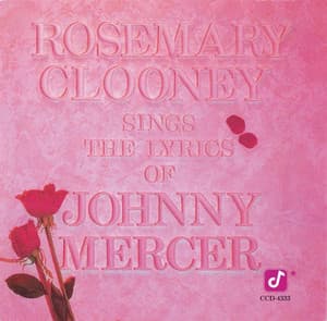 Sings The Lyrics Of Johnny Mercer - Rosemary Clooney
