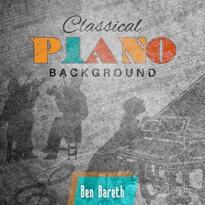 Classical Piano Background - Ben Bareth
