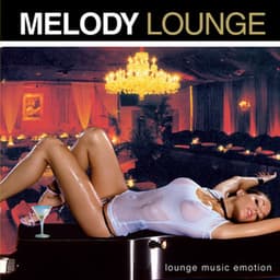 Melody Lounge - Hotel Lounge Sound