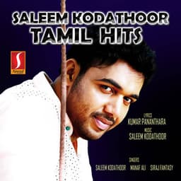 Saleem Kodathoor Tamil Hits - Saleem Kodathoor