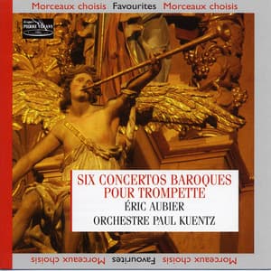 Six Concertos pour Trompette - Orchestre Paul Kuentz