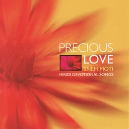 Precious Love - Sneh Moti - Om Vyas