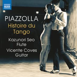 Piazzolla: Works for Flute & Guitar - Astor Piazzolla