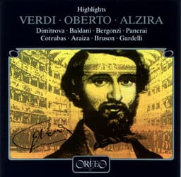 Verdi: Highlights from Oberto & Alzira - Giuseppe Verdi