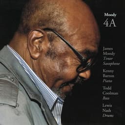 Moody 4A - James Moody