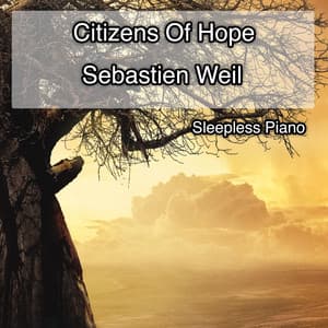 Sleepless Piano - Citizens Of Hope