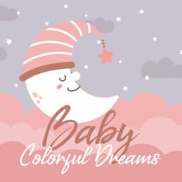 Baby Colorful Dreams - Namah Shina