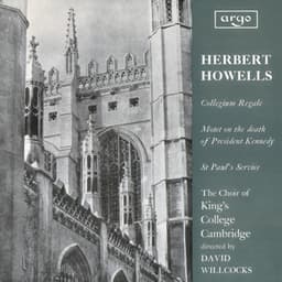 Howells: Te Deum and Jubilate ; Vaughan Williams: Three Shakespeare Songs - Choir of King's College, Cambridge