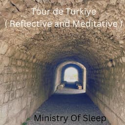 Tour de Turkiye - Ministry Of Sleep