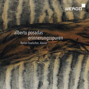 Alberto Posadas: Erinnerungsspuren. Zyklus für Klavier - Alberto Posadas