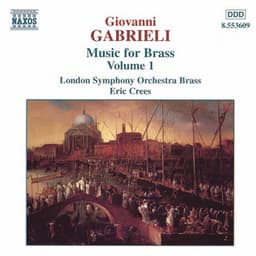 Gabrieli: Music for Brass, Vol. 1 - Giovanni Gabrieli