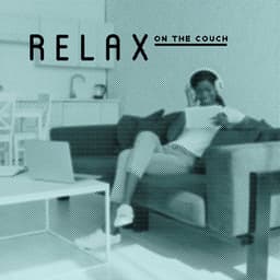 Relax on the Couch: Mellow Smooth Jazz for Rest, Reading & Coffee Time - Jazz Relax Zone