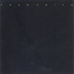 Eye To Ear - Fred Frith