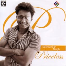 Priceless - Sukhwinder Singh