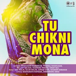 Tu Chikni Mona - Anu Malik