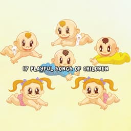 17 Playful Songs Of Children - Twinkle Twinkle Little Star