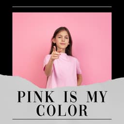 Pink Is My Color - Pink Noise Babies