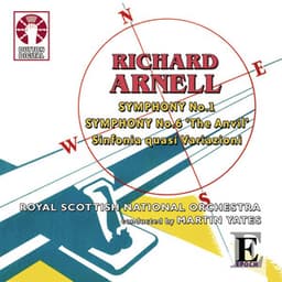 Richard Arnell: Symphony No.1 & 6 - Richard Arnell