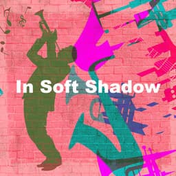 In Soft Shadow - Jazz Office
