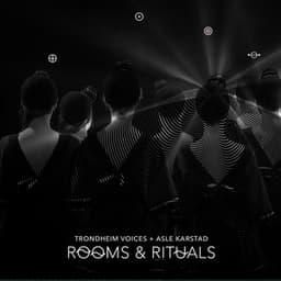 Rooms & Rituals - Trondheim Voices
