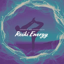 Reiki Energy - Japanese Zen Shakuhachi