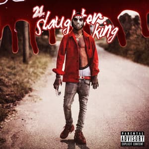 Slaughter King - 21 Savage