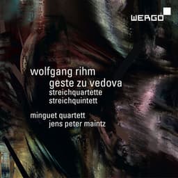 Wolfgang Rihm: Geste zu Vedova - Wolfgang Rihm