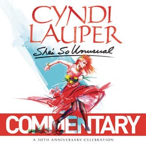 She's So Unusual - Spotify Commentary - Cyndi Lauper
