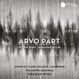 Arvo Pärt: Stabat - Choir of Clare College, Cambridge