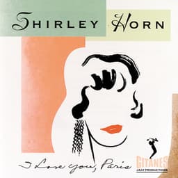 I Love You, Paris - Shirley Horn