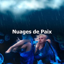 Nuages ​​de Paix - Musique pour Bébé