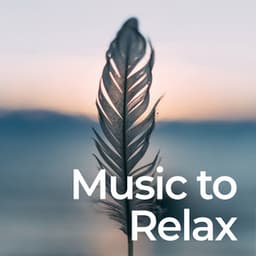 Music to Relax - Stress Relief Therapy Music Academy