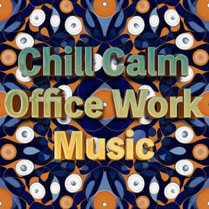 Chill Work Music Mix 2023 - Calming Focus Music For Work