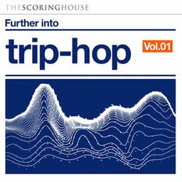 Further Into trip-hop, Vol.1 - Alexander Gray