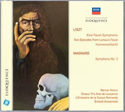 Liszt: Eine Faust-Symphonie; Magnard: Symphony No.3 - Werner Krenn