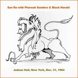 Sun Ra with Pharoah Sanders and Black Harold - Sun Ra