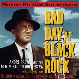 Bad Day At Black Rock - André Previn