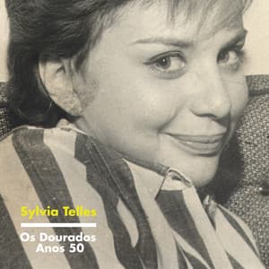 Os Dourados Anos 50 - Sylvia Telles