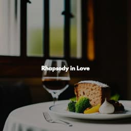 Rhapsody in Love - Breakfast Lounge Music