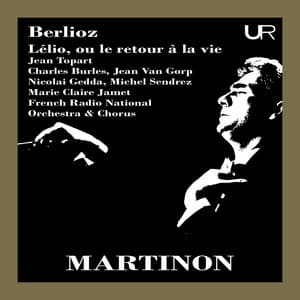 Martinon Conducts Berlioz - Hector Berlioz